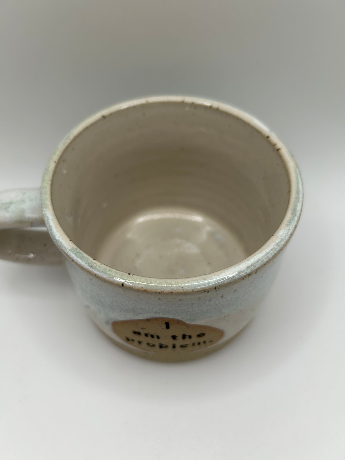Quote Mugs - I am the problem - Made to Order