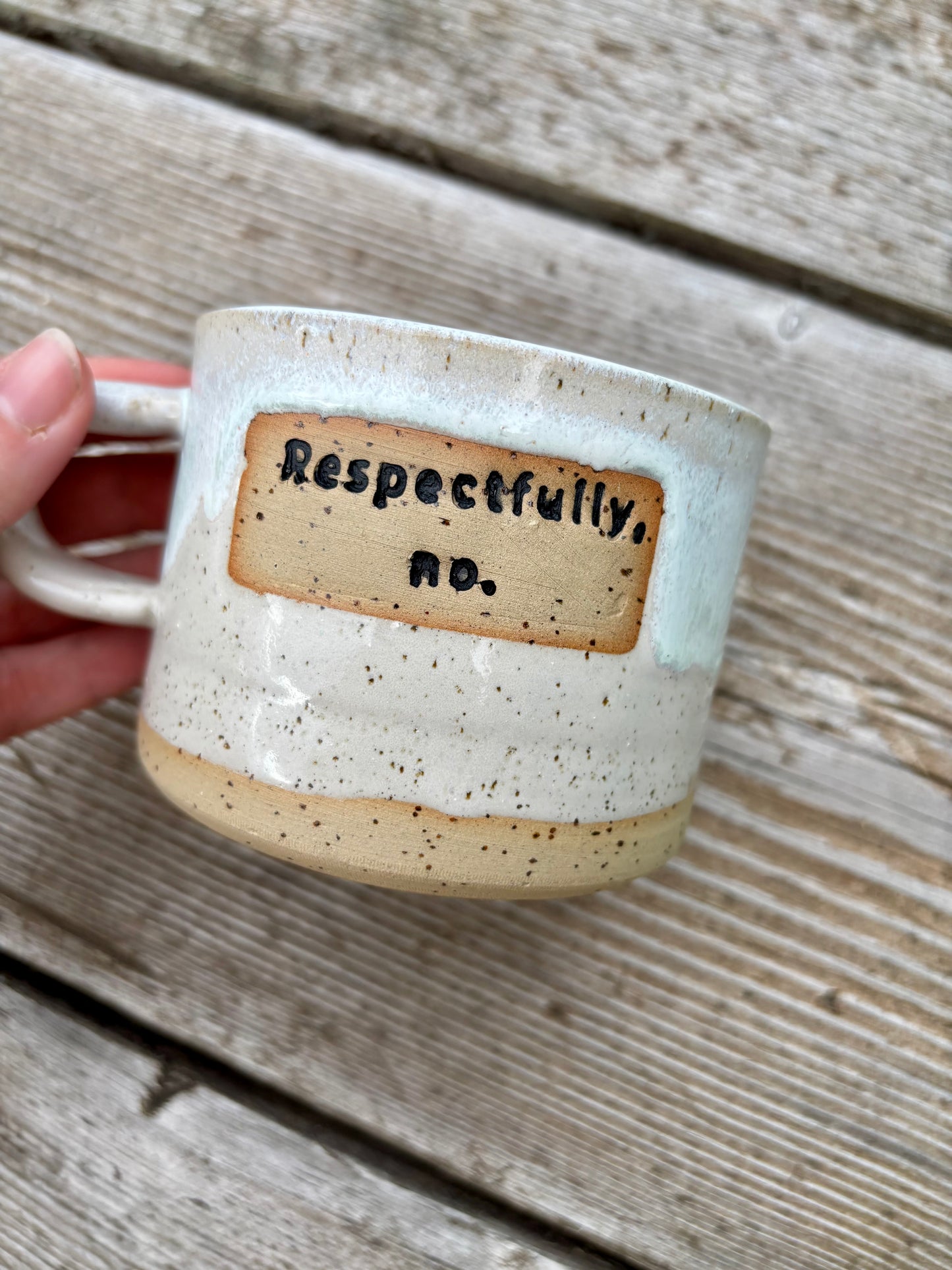 Respectfully, no - Mug -  Made to Order