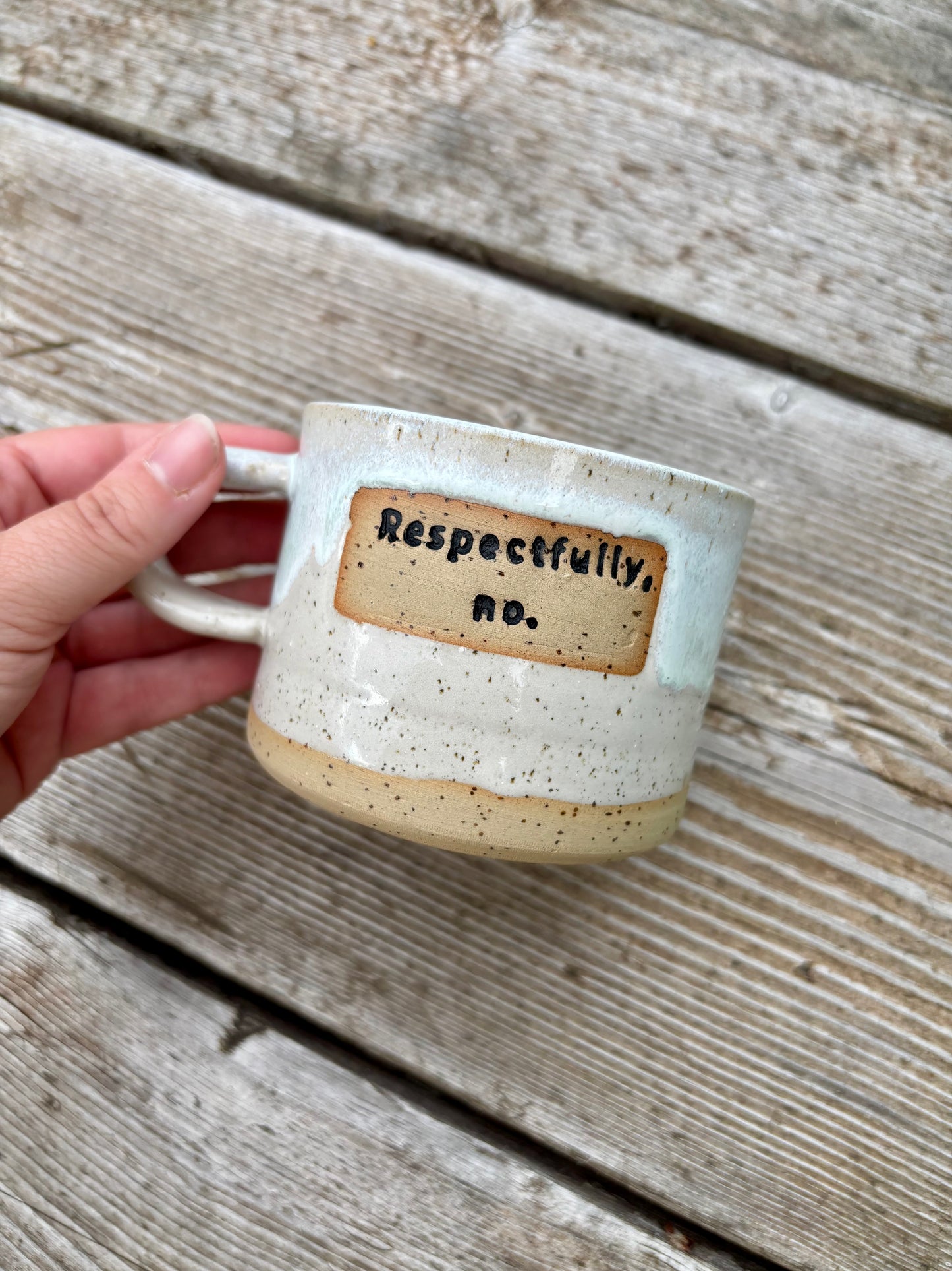 Respectfully, no - Mug -  Made to Order